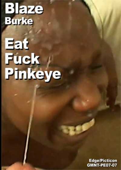 Blaze & Burke Lick Fuck Pinkeye Collector Scene