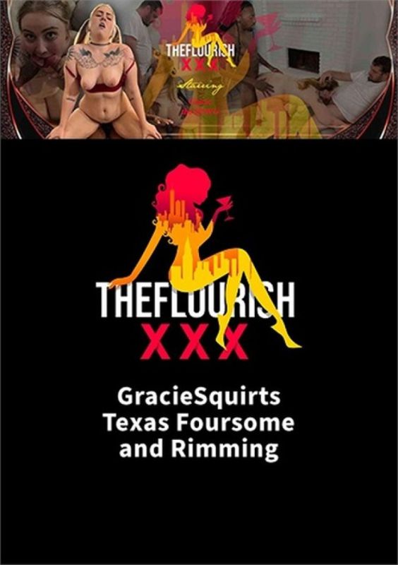 GracieSquirts 德州四人组与肛门