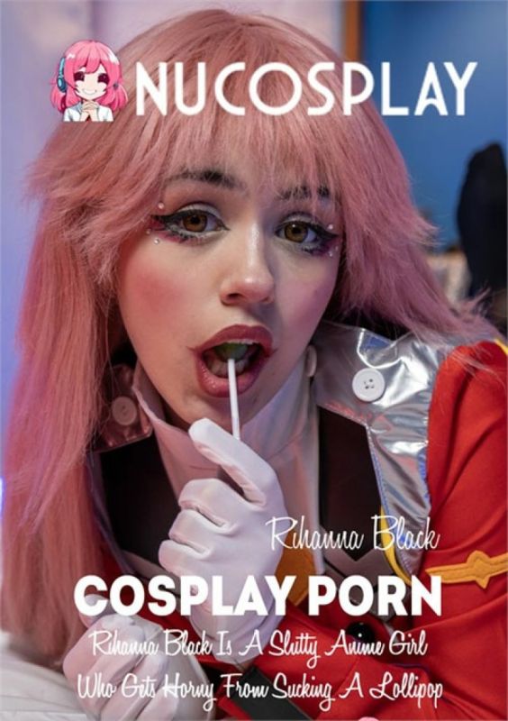 蕾哈娜布莱克 (Rihanna Black) 是一位淫荡的动漫女孩,因吸吮棒棒糖而变得性感